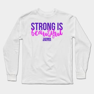 The Strong is Beautiful Tee Long Sleeve T-Shirt